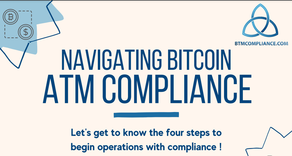 Navigating Bitcoin ATM Compliance